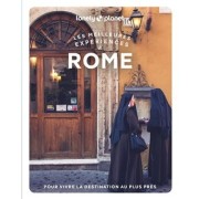 LES MEILLEURES EXPERIENCES A ROME 2ED