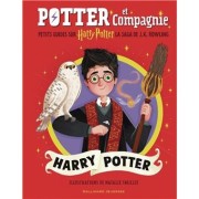 POTTER ET COMPAGNIE - HARRY POTTER