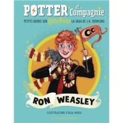 POTTER ET COMPAGNIE - RON WEASLEY