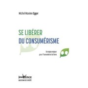 SE LIBERER DU CONSUMERISME