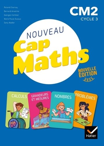  Mathématiques CM2 Cycle 3 Cap Maths - Pack en 3 volumes : Manuel + cahier de géométrie + le dico-maths 