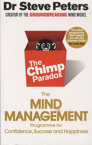  The Chimp Paradox - The Mind Management, Programme for Confidence, Sucess and Happiness 
