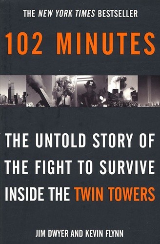  102 Minutes - The Untold Story of the Fight to Survive Inside the Twin Towers 