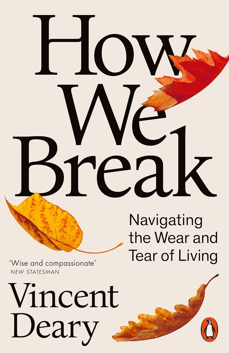 HOW WE BREAK