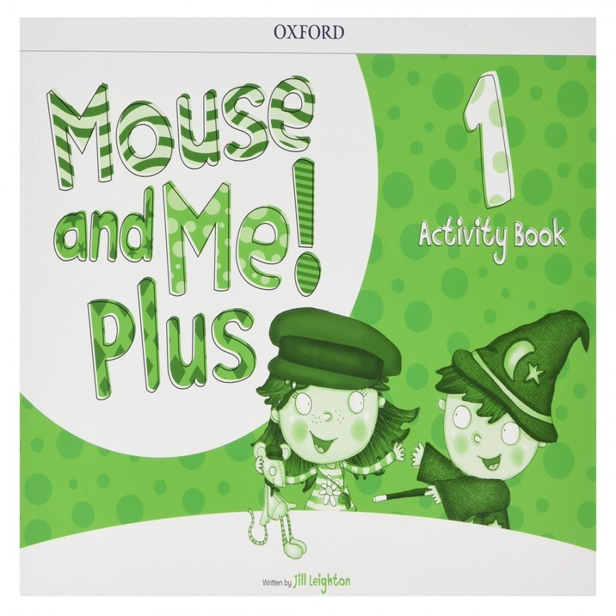 MOUSE AND ME PLUS 1 : WORKBOOK