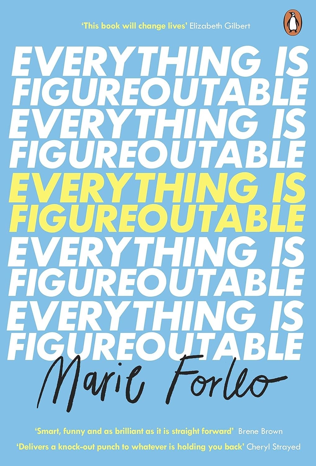 EVERYTHING IS FIGUREOUTABLE