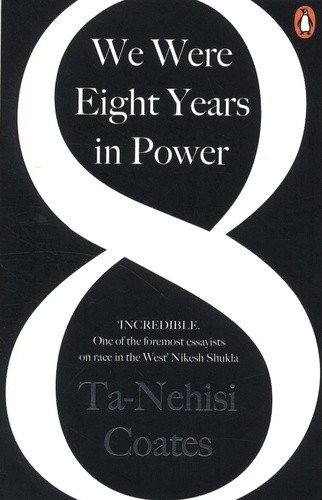  We Were Eight Years in Power - An American Tragedy  