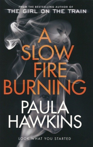  A Slow Fire Burning  