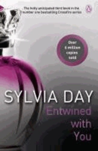  Crossfire Trilogy 3. Entwined with You 