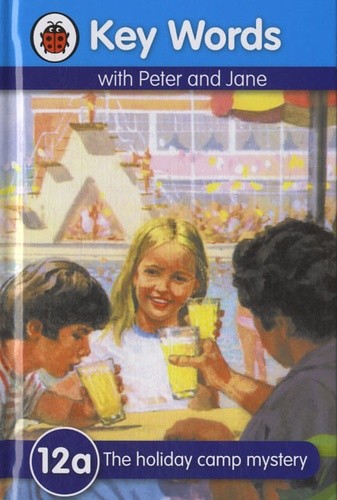  Key words with Peter and Jane - The Holiday Camp Mystery - 12a 
