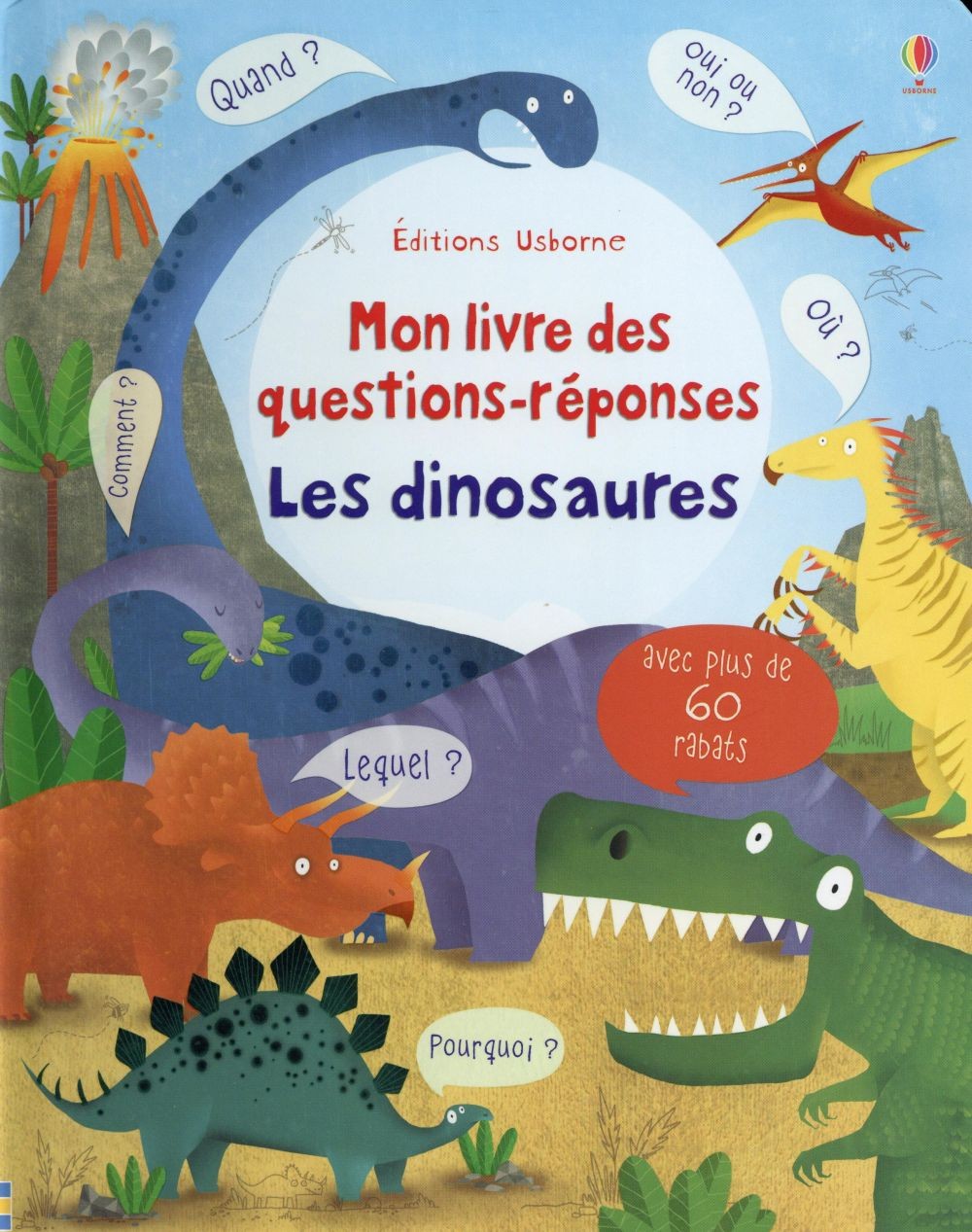  Mon livre des questions-réponses ; les dinosaures 