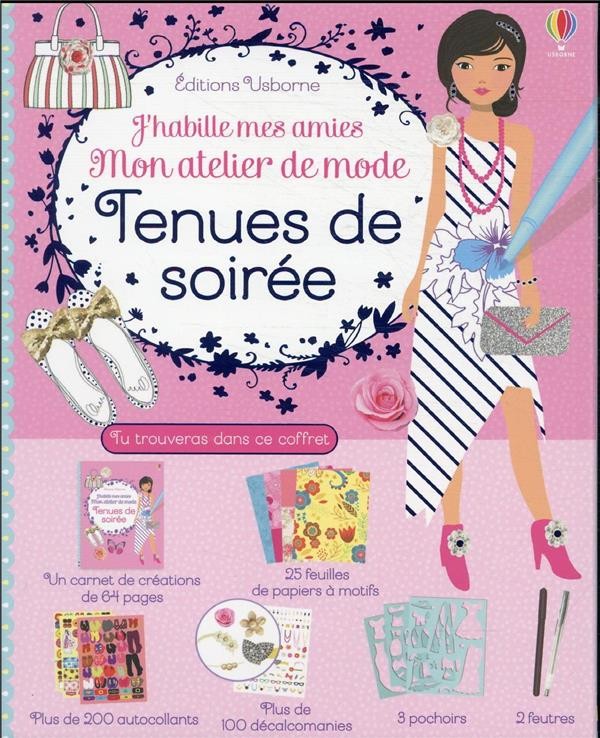  J'habille mes amies ; mon atelier de mode ; tenues de soirée  