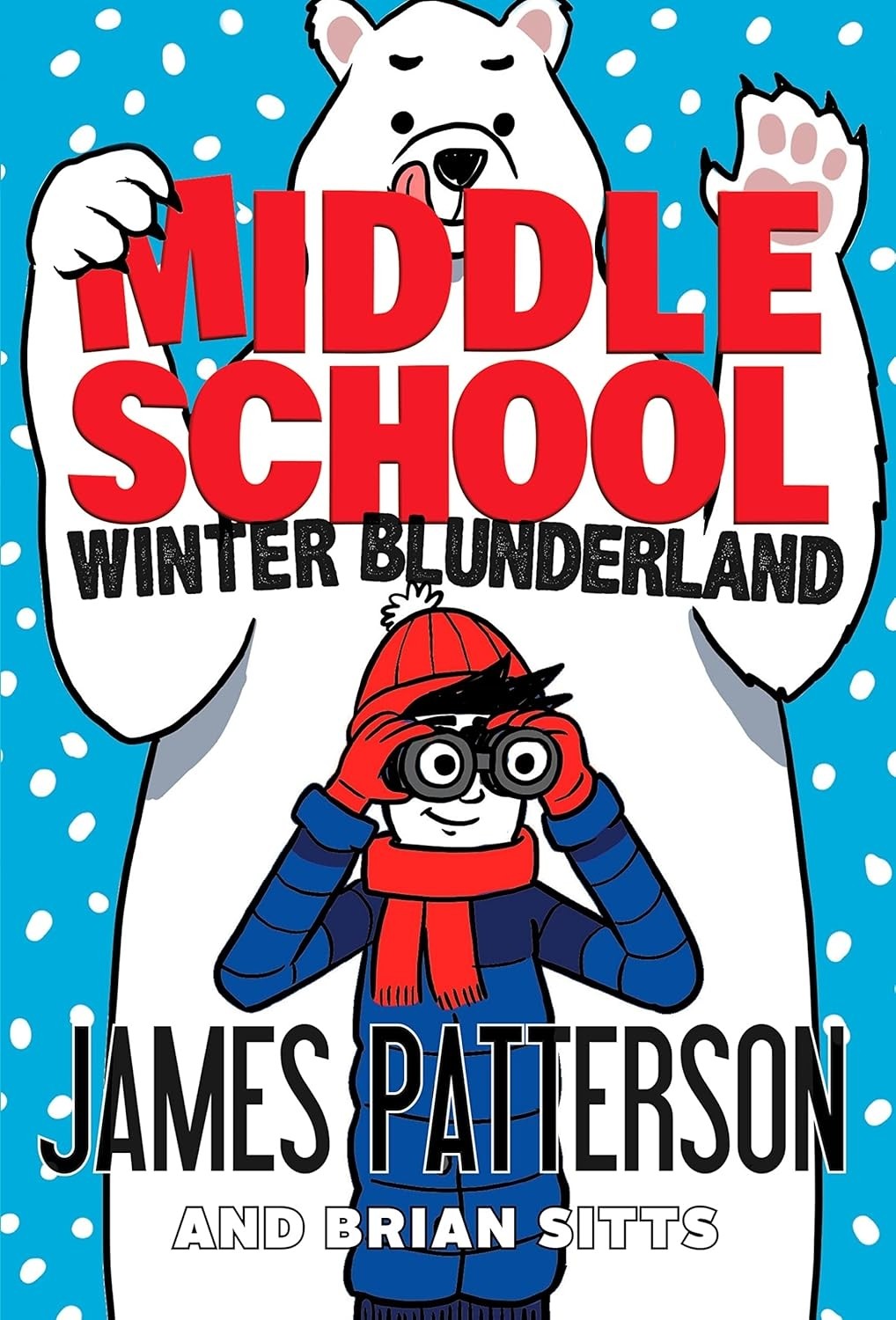 MIDDLE SCHOOL: WINTER BLUNDERLAND