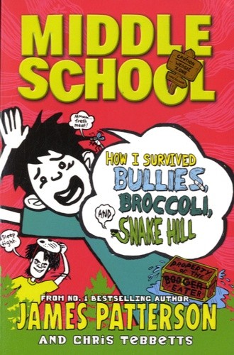  Middle School - How I Survived Bullies, Broccoli and Snake Hill 