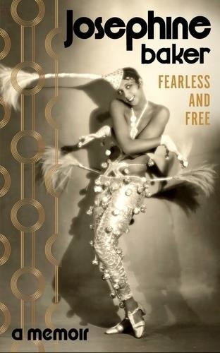  Fearless and Free - A Memoir  
