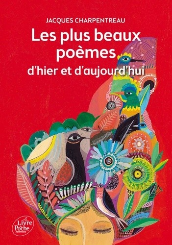  Les plus beaux poèmes d'hier et d'aujourd'hui - Le florilège de Fleurs d'encre  