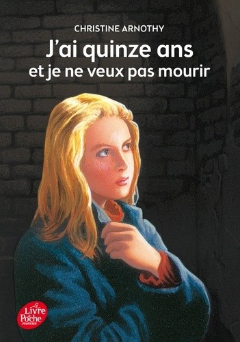  J'ai quinze ans et je ne veux pas mourir - Suivi de Il n'est pas si facile de vivre  