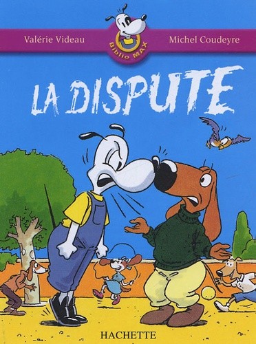  La dispute 