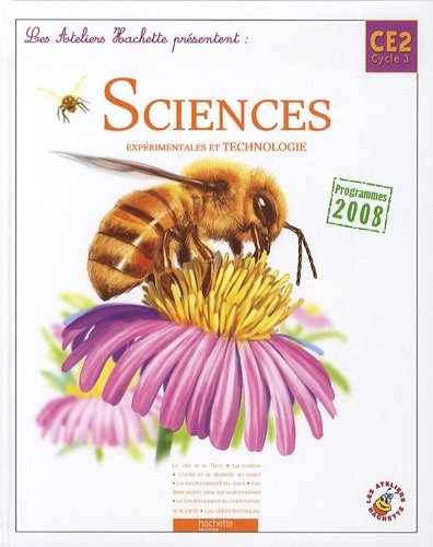  Sciences expérimentales et technologie CE2 Cycle 3 - Programmes 2008 