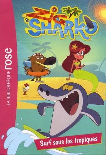  Zig & Sharko Tome 3  