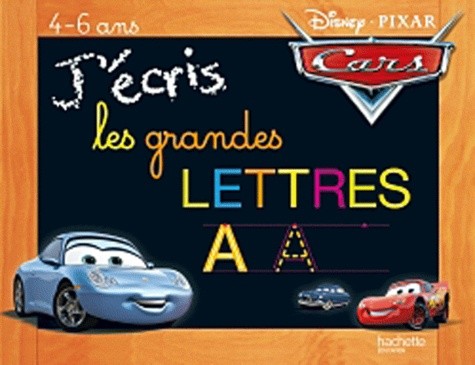  J'écris les grandes lettres Cars - 4-6 ans 