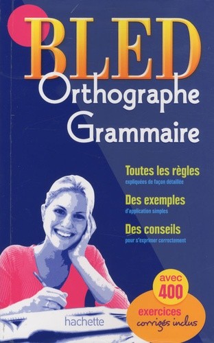  Bled Orthographe - Grammaire 