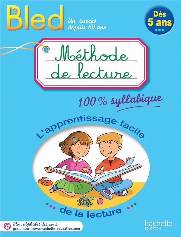  BLED ; méthode de lecture ; 100% syllabique ; dès 5 ans 