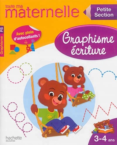  Toute ma maternelle, graphisme Petite Section - 3-4 ans 