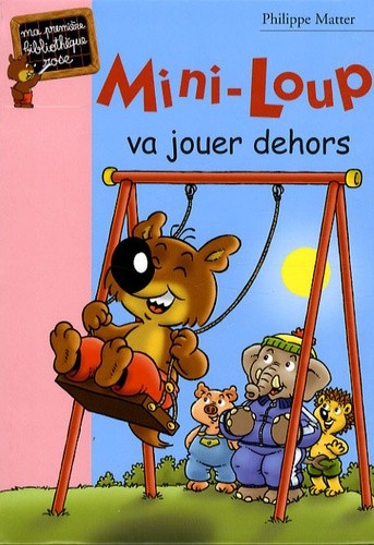  Mini-Loup va jouer dehors  