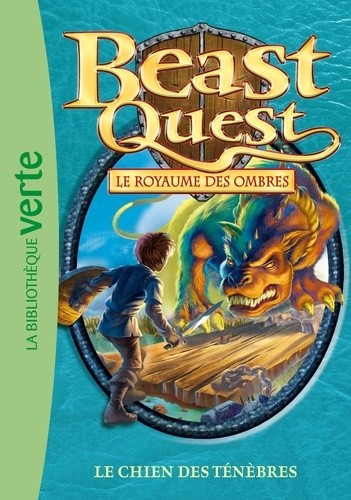  Beast Quest - Le royaume des ombres Tome 18  
