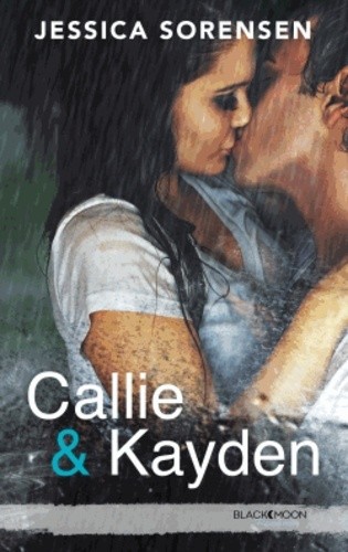  Callie & Kayden Tome 1 