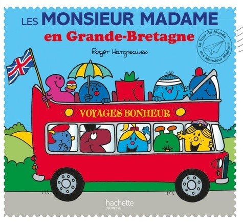  Les Monsieur Madame en Grande-Bretagne  