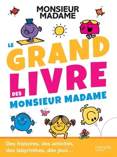 Le grand livre des Monsieur Madame Le grand livre des Monsieur Madame