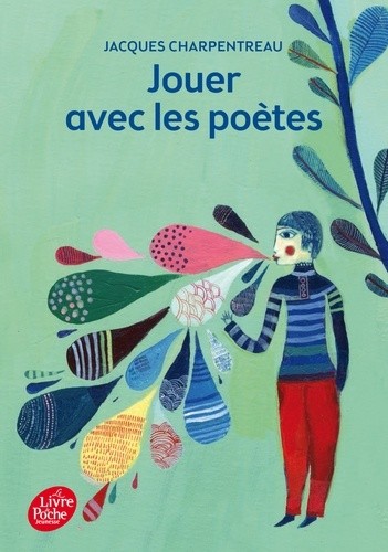  Jouer avec les poètes - 200 poèmes-jeux inédits de 65 poètes contemporains  