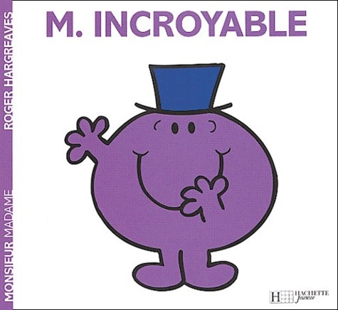  Monsieur Incroyable  