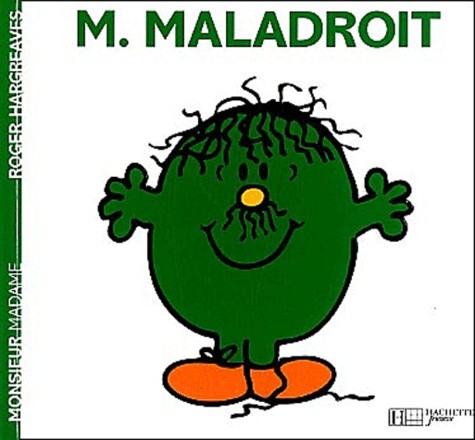  Monsieur Maladroit  