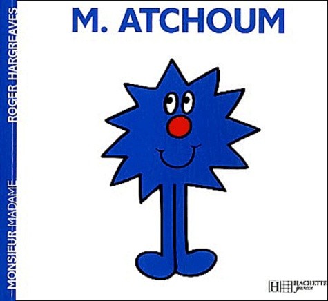  Monsieur Atchoum  
