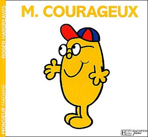  Monsieur Courageux  