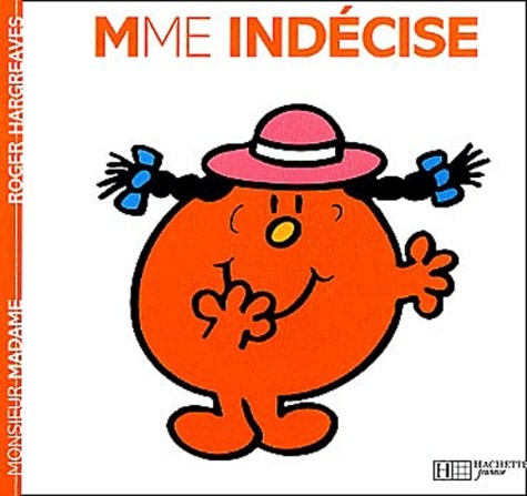  Madame Indécise  