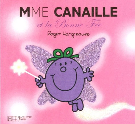  Madame Canaille et la Bonne Fée  