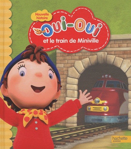  Oui-Oui et le train de Miniville  