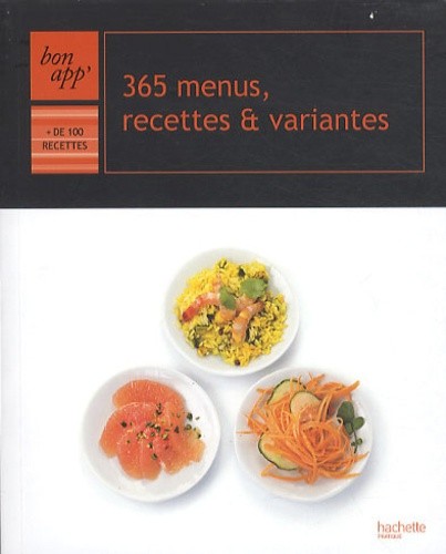  365 menus, recettes et variantes 