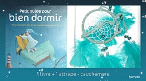  Petit guide pour bien dormir - Tous les conseils de 0 à 6 ans pour des nuits sans souci (1 livre + 1 attrape-cauchemars) 