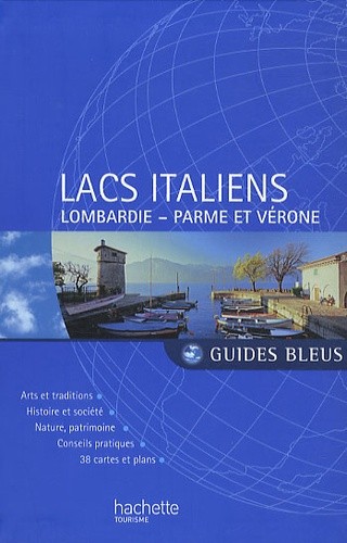  Lacs italiens - Milan et la Lombardie, Parme et Vérone 