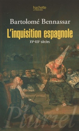  L'inquisition espagnole - XVe-XIXe siècles  
