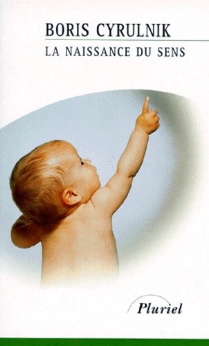  La naissance du sens  