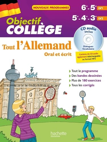  Tout l'Allemand 6e-5e LV1, 5e-4e-3e LV2 - Oral et écrit 