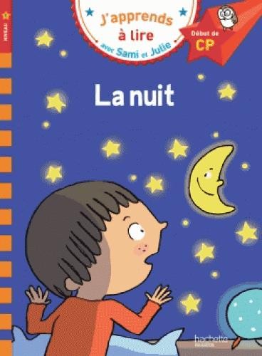  J'apprends à lire avec Sami et Julie ; la nuit 
