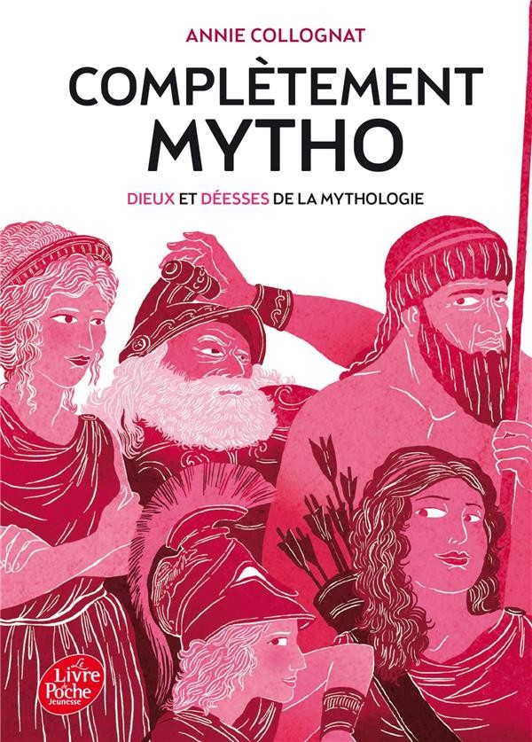  Complètement mytho ; dieux et déesses de la mythologie 