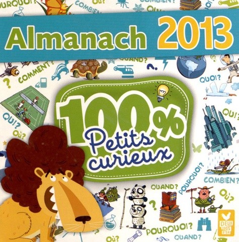  Almanach 2013 - 100 % petits curieux 